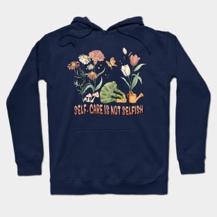 Self-Care Isn't Selfish - Frog Themed Empowering Tee Hoodie